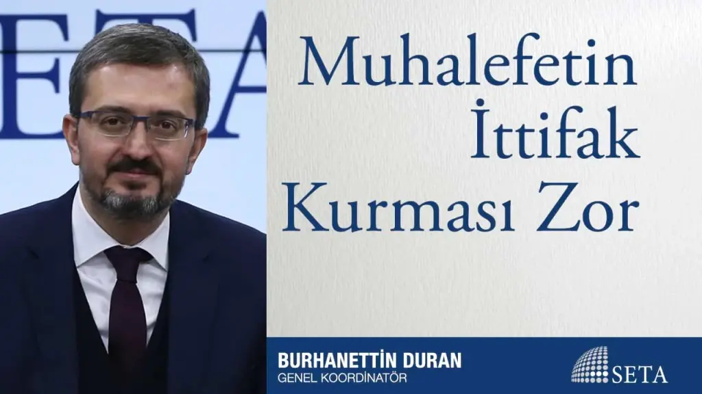 Muhalefetin İttifak Kurması Zor