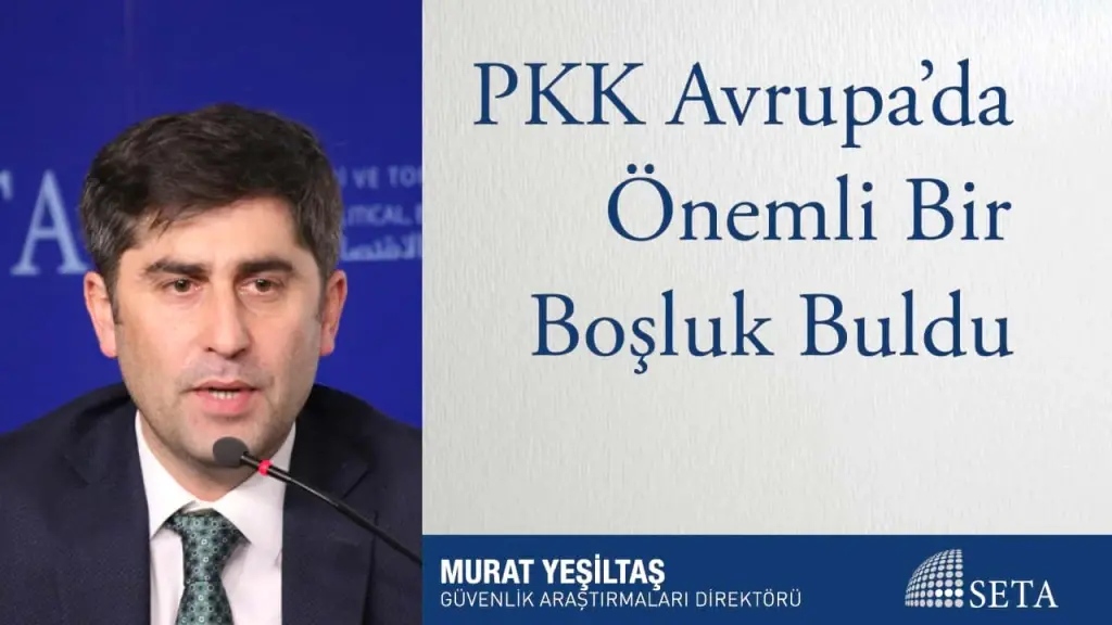 PKK Avrupa’da Önemli Bir Boşluk Buldu