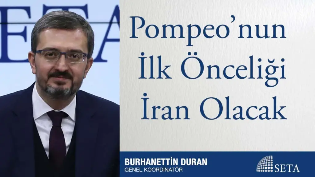 Pompeo’nun Önceliği İran Olacak