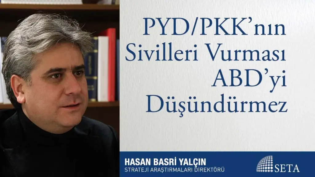 PYD/PKK’nın Sivilleri Vurması ABD’yi Düşündürmez