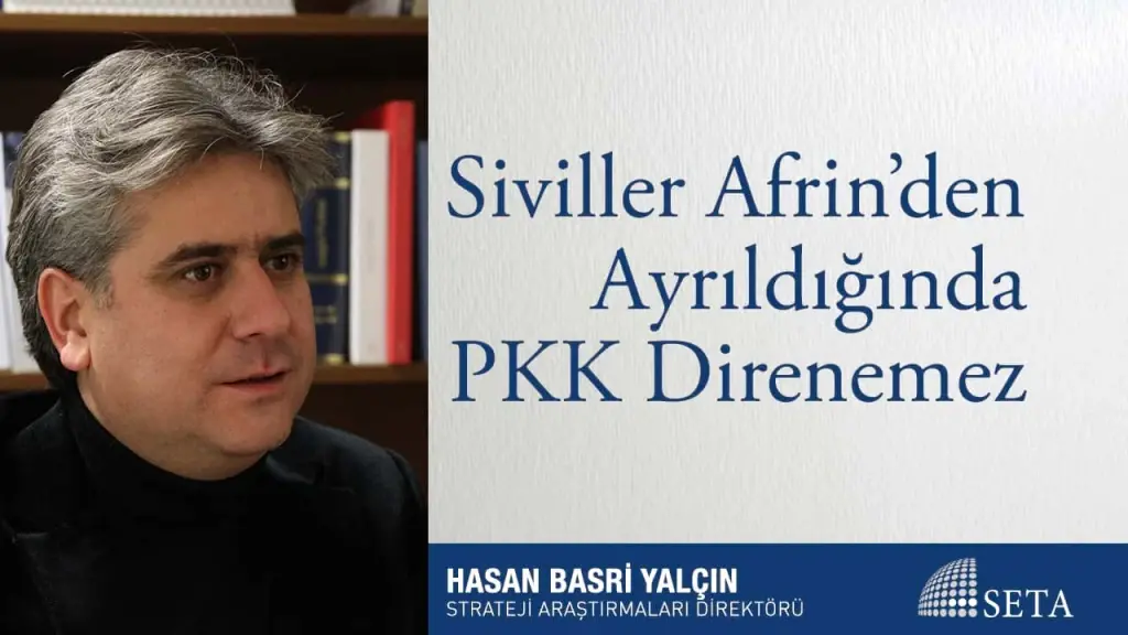 Siviller Afrin’den Ayrıldığında PKK Direnemez