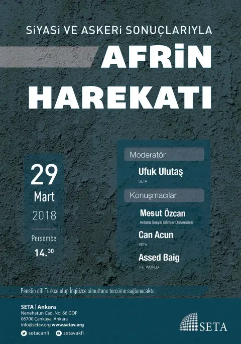 Panel: Siyasi ve Askeri Sonuçlarıyla Afrin Harekatı