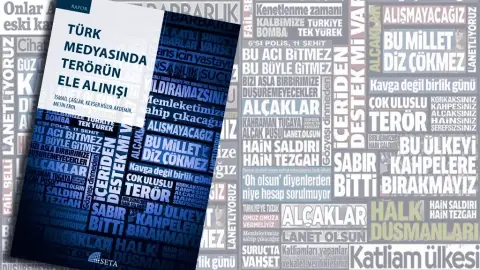 SETA’dan “Türk Medyasında Terörün Ele Alınışı” Raporu