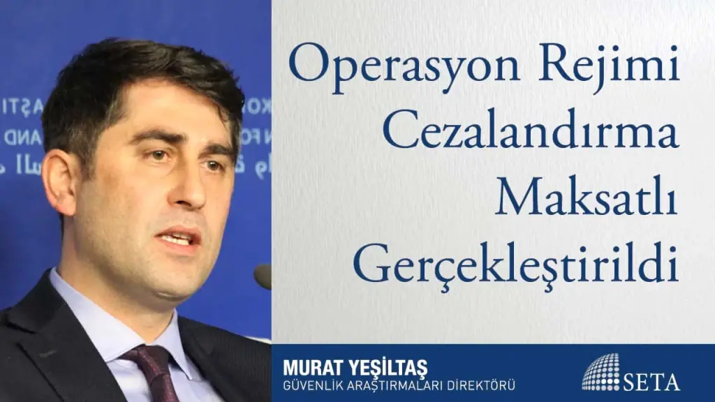 Operasyon Rejimi Cezalandırma Maksatlı Gerçekleştirildi