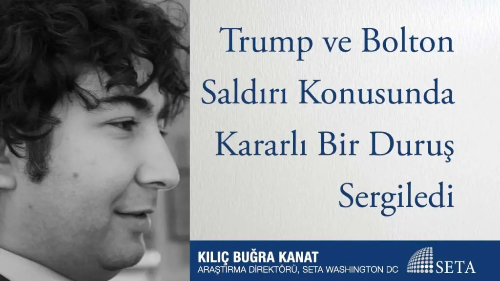 Trump ve Bolton Saldırı Konusunda Kararlı Bir Duruş Sergiledi