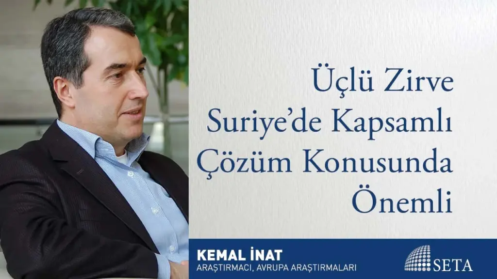 Üçlü Zirve Suriye’de Kapsamlı Çözüm Konusunda Önemli