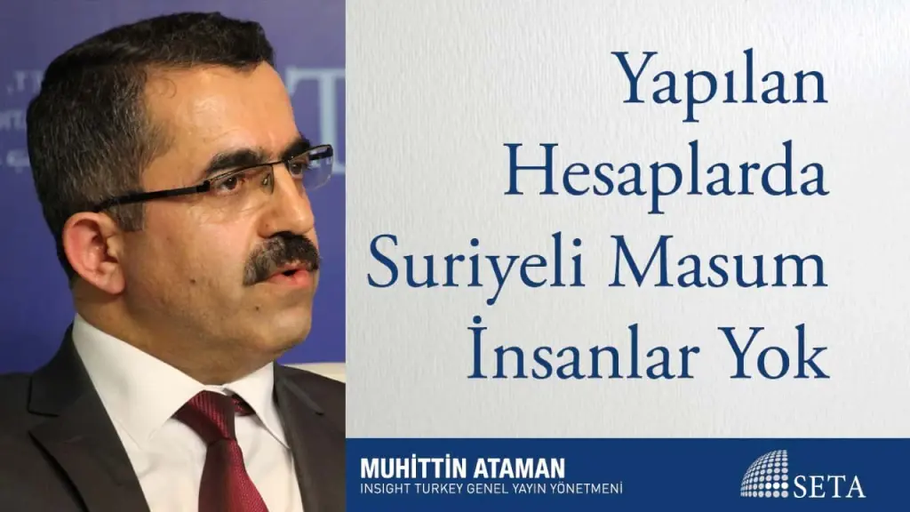 Yapılan Hesaplarda Suriyeli Masum İnsanlar Yok