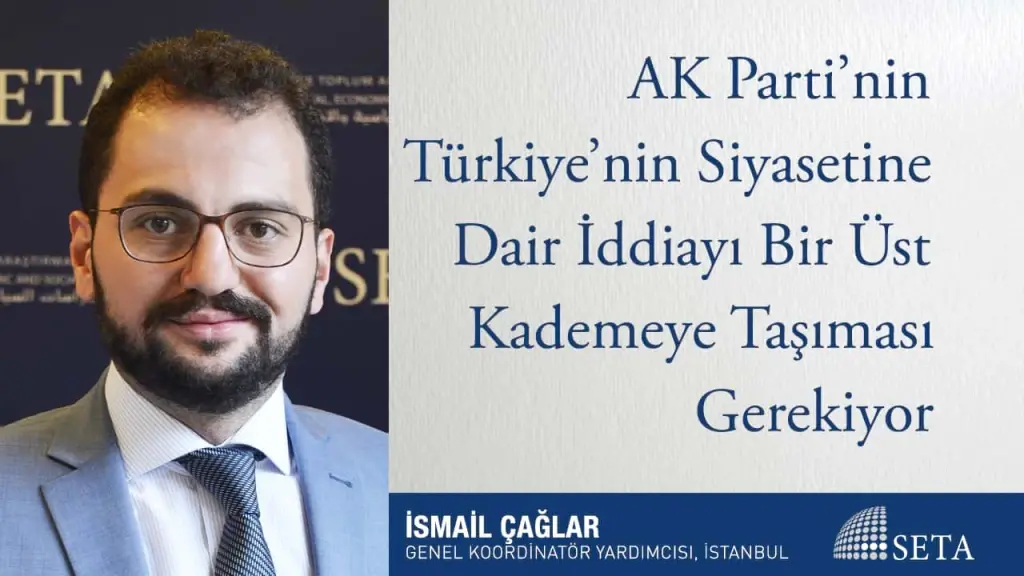 AK Parti’nin Manifestosu Siyasete Dair İddiasını Bir Üst Kademeye Taşıdı