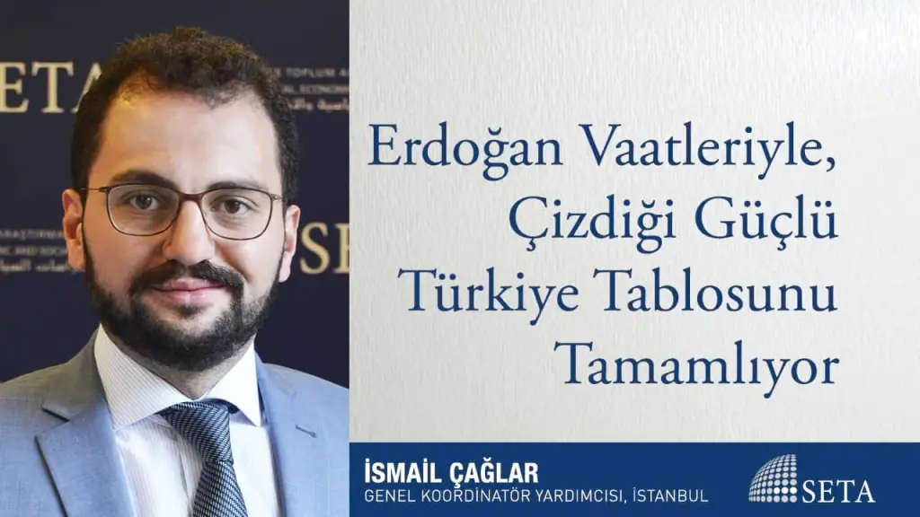 Erdoğan Vaatleriyle, Çizdiği Güçlü Türkiye Tablosunu Tamamlıyor