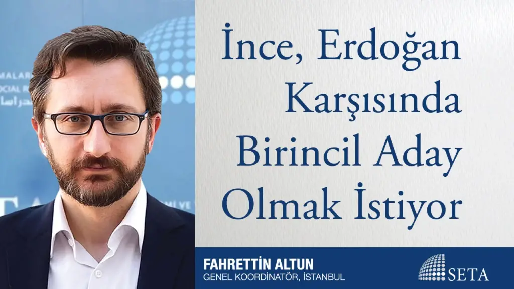 İnce, Erdoğan Karşısında Birincil Aday Olmak İstiyor