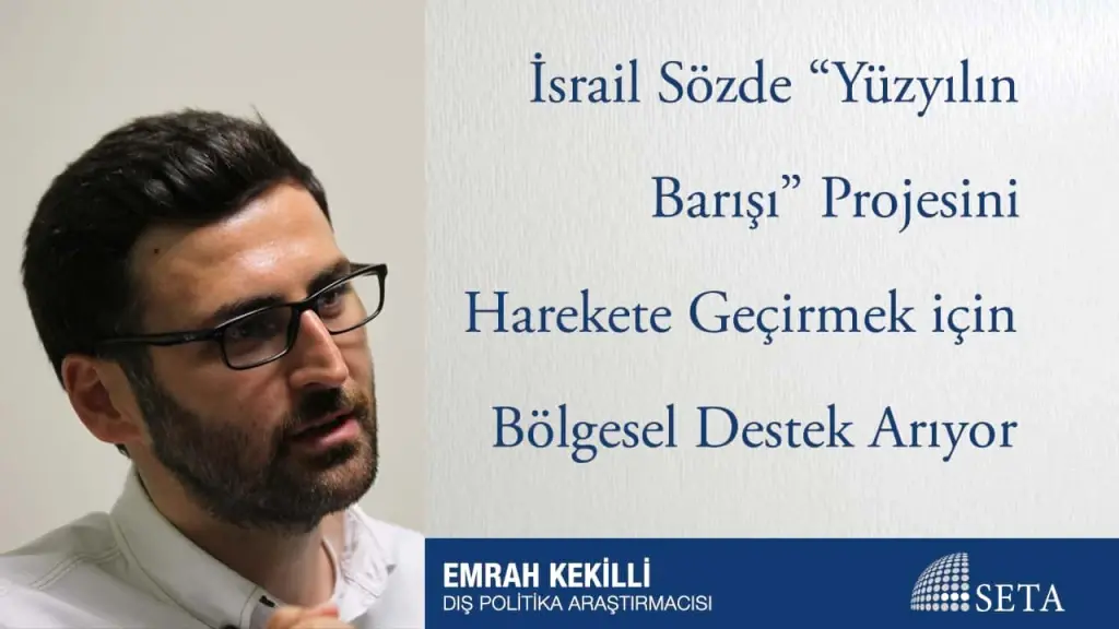 İsrail Sözde “Yüzyılın Barışı” Projesini Harekete Geçirmek için Bölgesel Destek Arıyor
