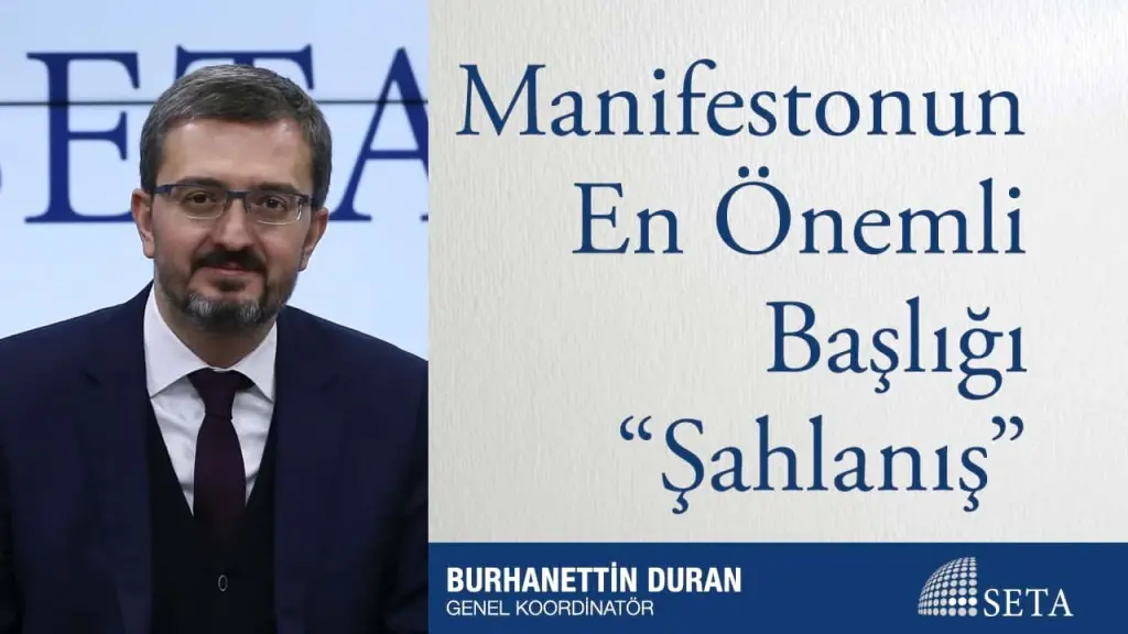 Manifestonun En Önemli Başlığı “Şahlanış”