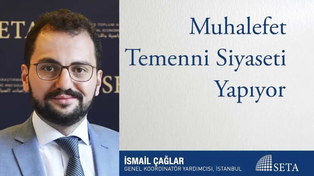Muhalefet Temenni Siyaseti Yapıyor
