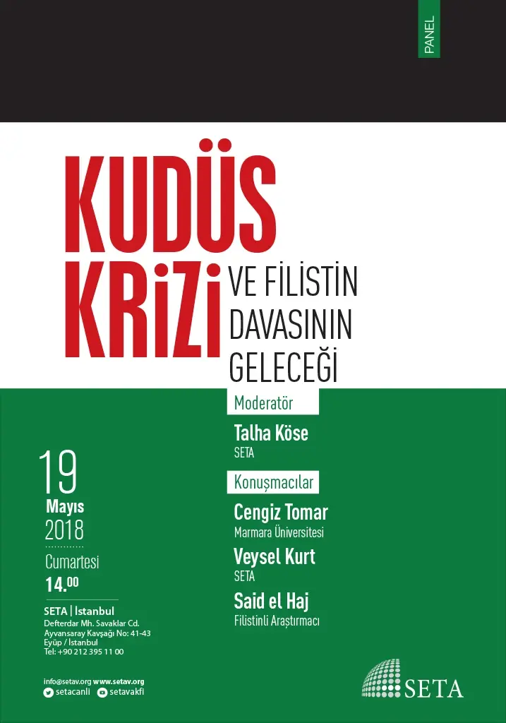 Panel: Kudüs Krizi ve Filistin Davasının Geleceği