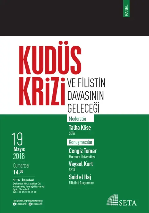 Panel: Kudüs Krizi ve Filistin Davasının Geleceği