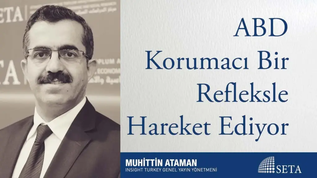 ABD Korumacı Bir Refleksle Hareket Ediyor
