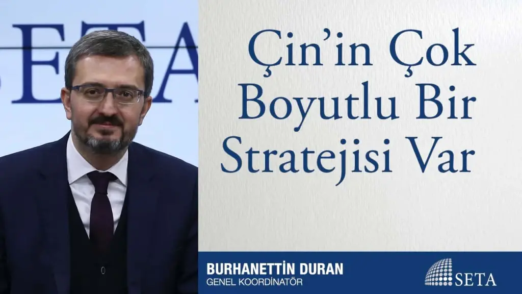 Çin’in Çok Boyutlu Bir Stratejisi Var