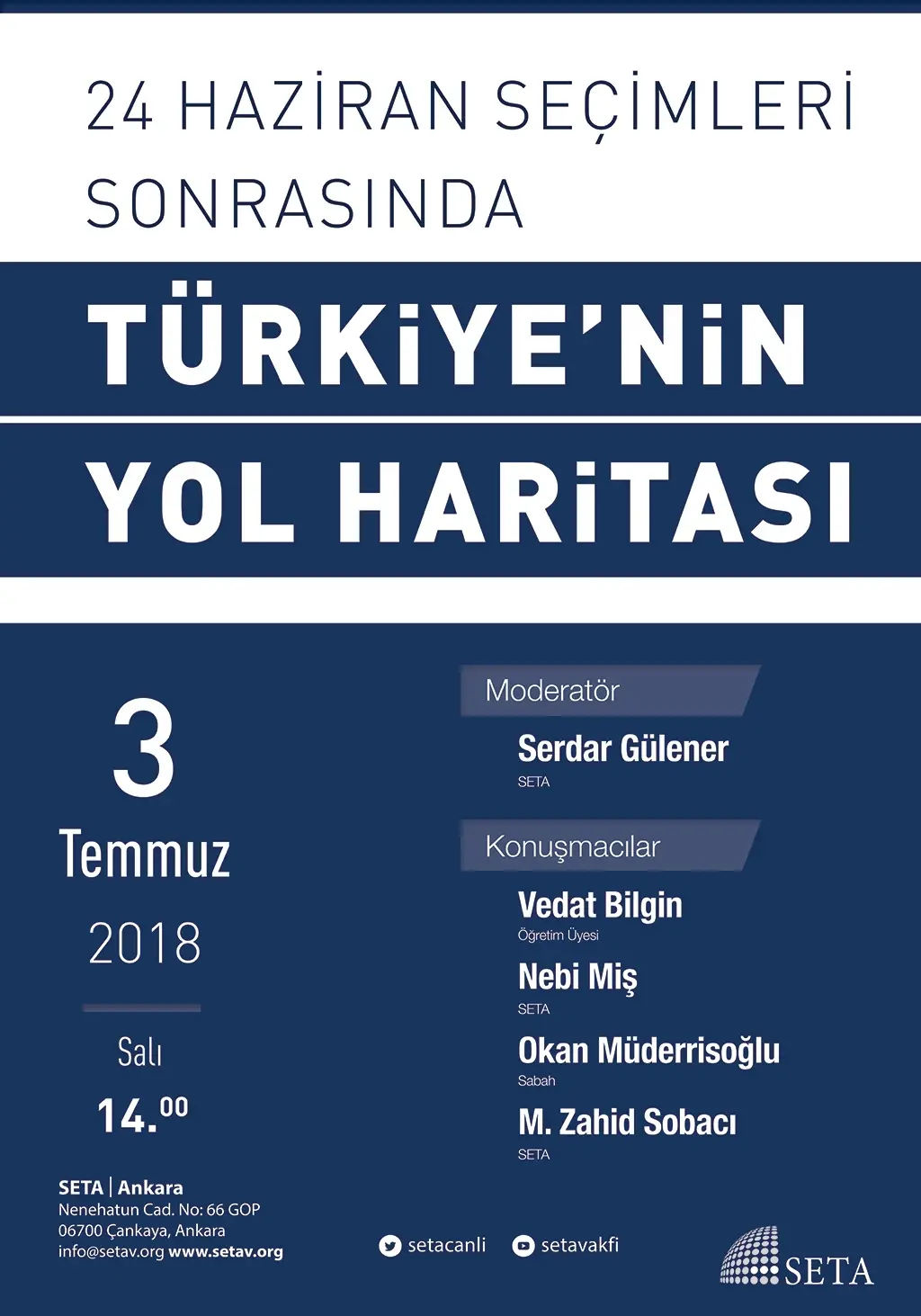 Panel: 24 Haziran Seçimleri Sonrasında Türkiye’nin Yol Haritası