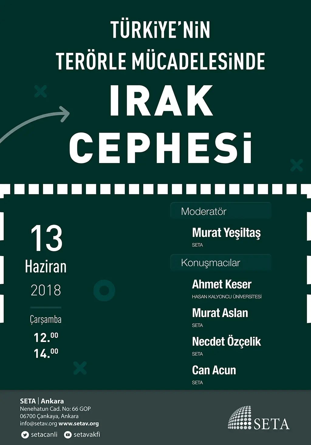 Panel: Türkiye’nin Terörle Mücadelesinde Irak Cephesi