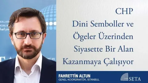 CHP Dini Semboller ve Ögeler Üzerinden Siyasette Bir Alan Kazanmaya Çalışıyor
