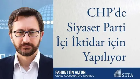 CHP’de Siyaset Parti İçi İktidar için Yapılıyor