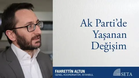 AK Parti’de Yaşanan Değişim