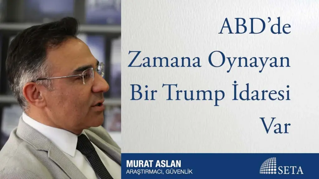 ABD’de Zamana Oynayan Bir Trump İdaresi Var