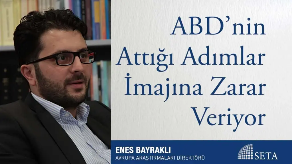 ABD’nin Attığı Adımlar İmajına Zarar Veriyor