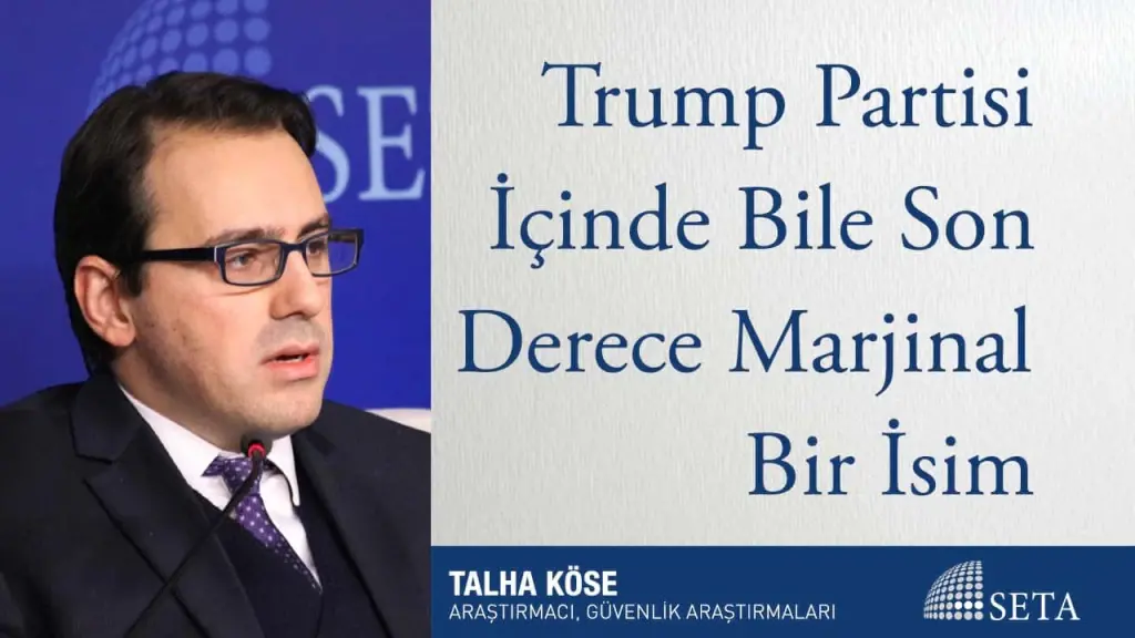 Trump Partisi İçinde Bile Son Derece Marjinal Bir İsim
