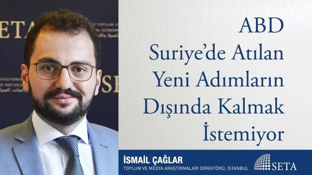 ABD Suriye’de Atılan Yeni Adımların Dışında Kalmak İstemiyor