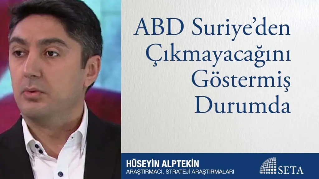 ABD Suriye’den Çıkmayacağını Göstermiş Durumda