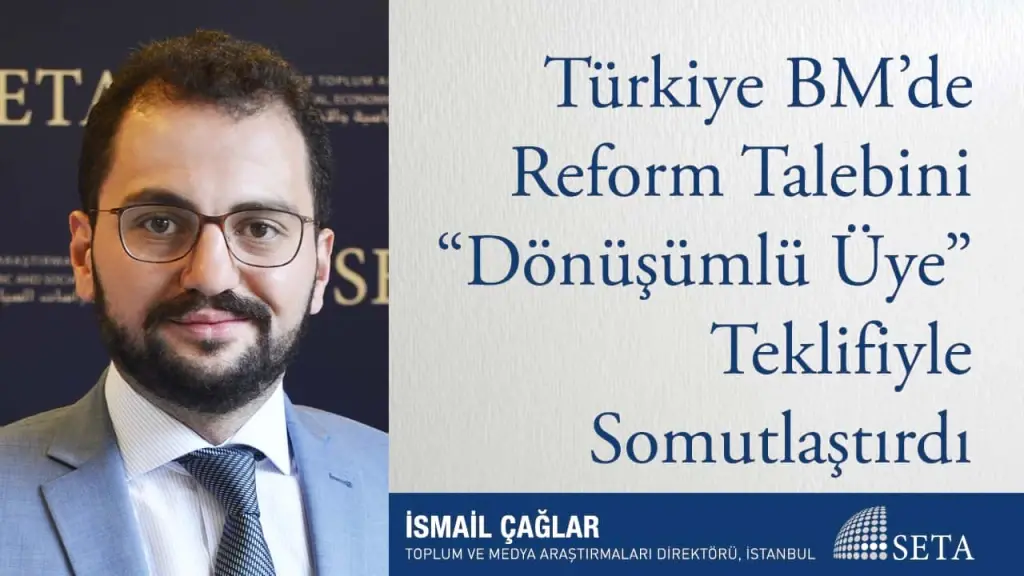 Türkiye BM’de Reform Talebini “Dönüşümlü Üye” Teklifiyle Somutlaştırdı