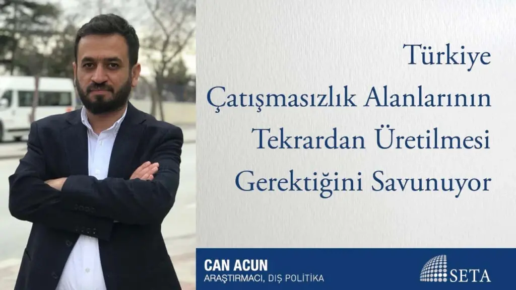 Türkiye Çatışmasızlık Alanlarının Tekrardan Üretilmesi Gerektiğini Savunuyor