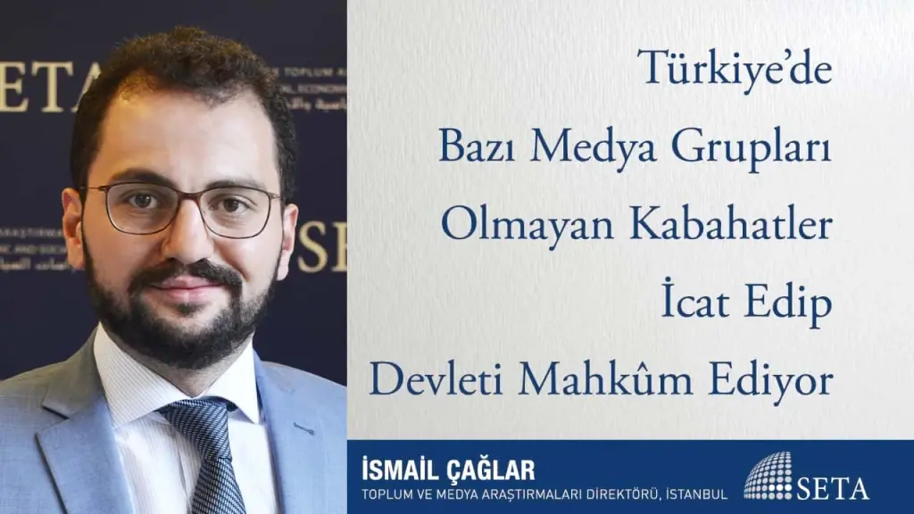 Türkiye’de Bazı Medya Grupları Olmayan Kabahatler İcat Edip Devleti Mahkûm Ediyor