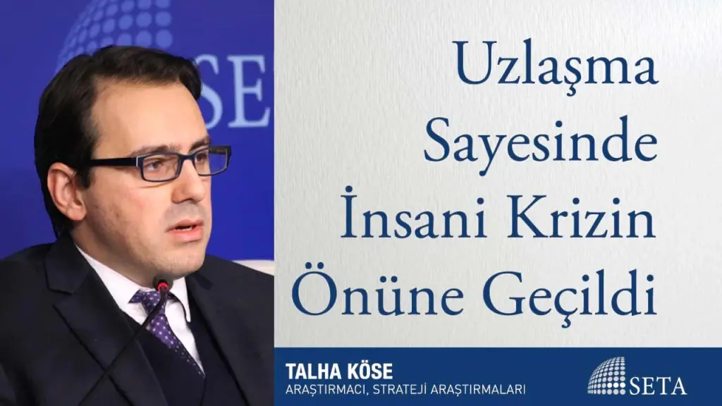 Uzlaşma Sayesinde İnsani Krizin Önüne Geçildi