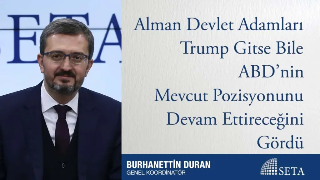 Alman Devlet Adamları Trump Gitse Bile ABD’nin Mevcut Pozisyonunu Devam Ettireceğini Gördü