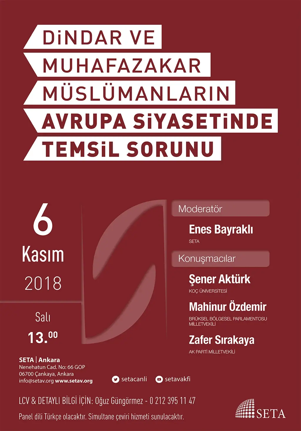Panel: Dindar Ve Muhafazakâr Müslümanların Avrupa Siyasetinde Temsil Sorunu