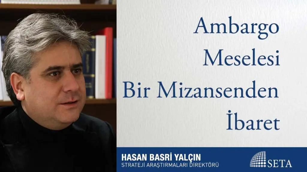 Ambargo Meselesi Bir Mizansenden İbaret