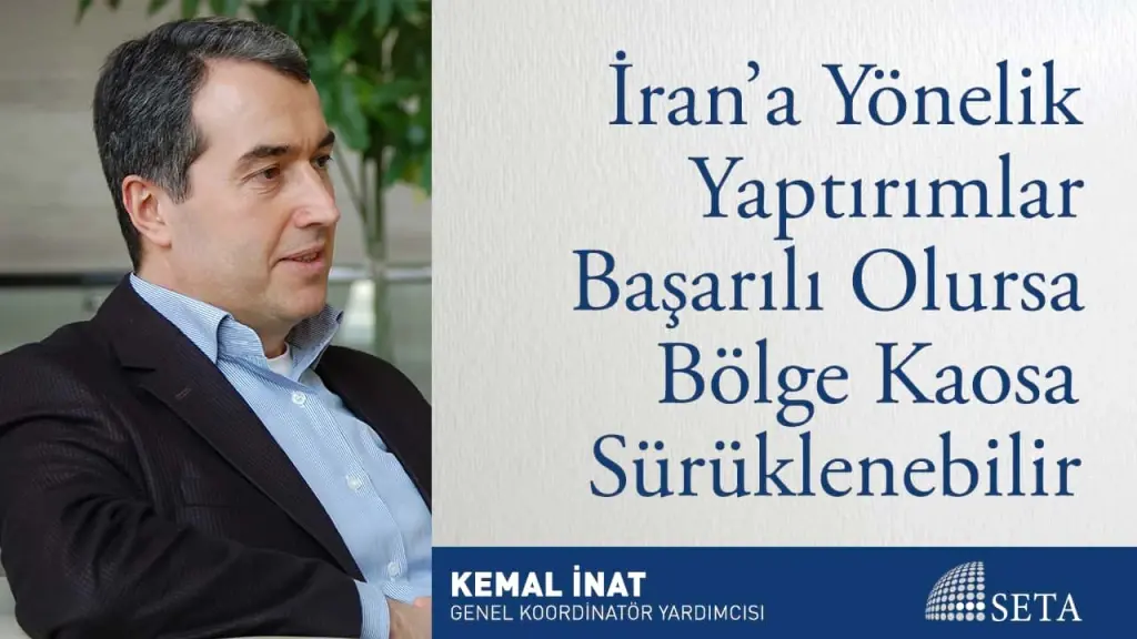 İran’a Yönelik Yaptırımlar Başarılı Olursa Bölge Kaosa Sürüklenebilir