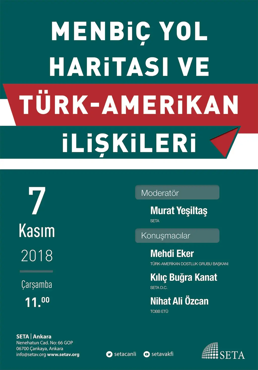 Panel: Menbiç Yol Haritası ve Türk-Amerikan İlişkileri