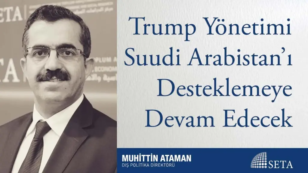 Trump Yönetimi Suudi Arabistan’ı Desteklemeye Devam Edecek