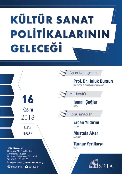 Panel: Kültür Sanat Politikalarının Geleceği