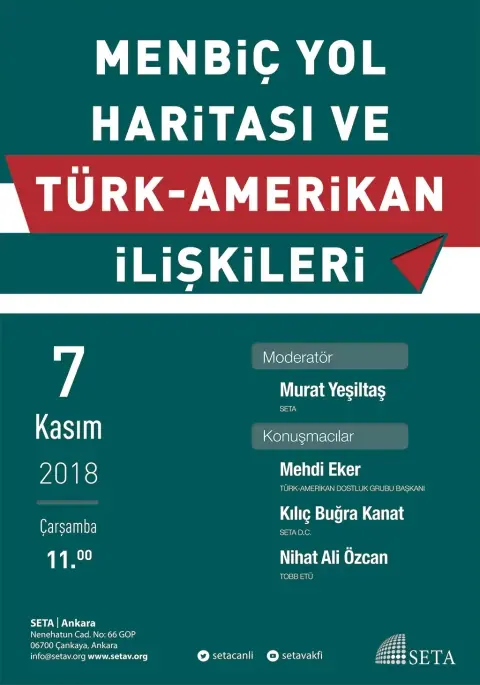 Panel: Menbiç Yol Haritası ve Türk-Amerikan İlişkileri