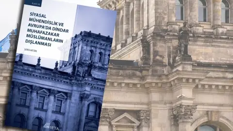 SETA Raporundan: Avrupa’da İslami Uygulamalara Karşı Yasaklar Dalgası Söz Konusu