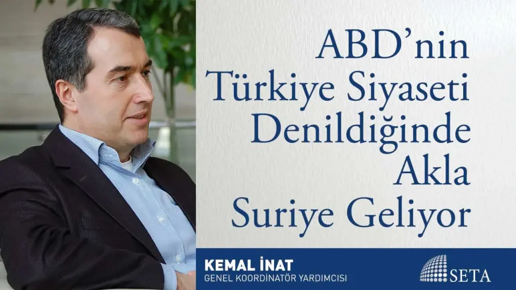 ABD’nin Türkiye Siyaseti Denildiğinde Akla Suriye Geliyor