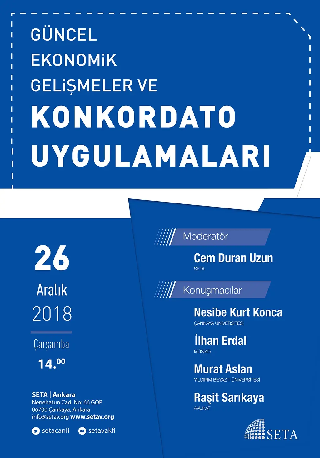 Panel: Güncel Ekonomik Gelişmeler ve Konkordato Uygulamaları