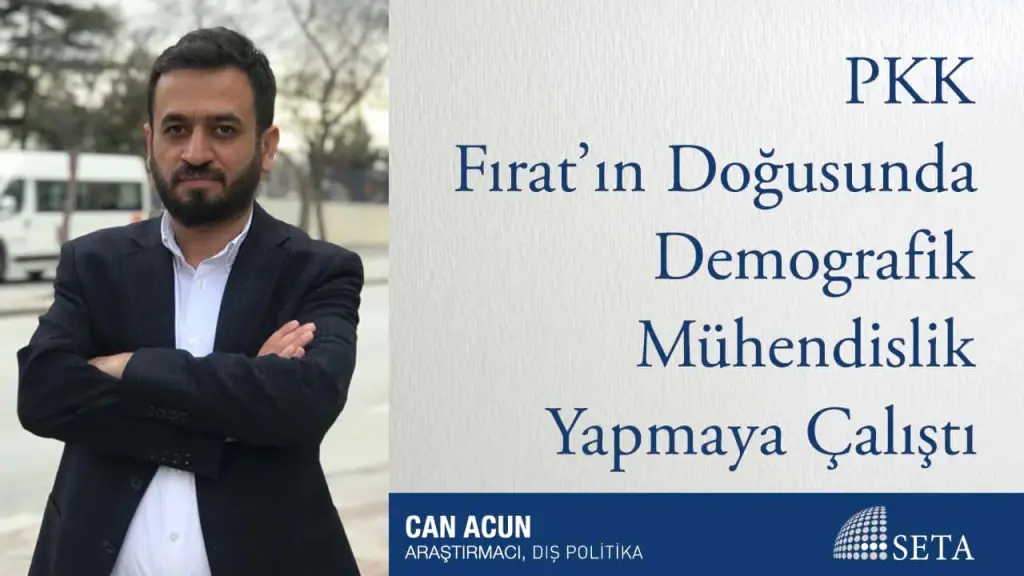 PKK Fırat’ın Doğusunda Demografik Mühendislik Yapmaya Çalıştı