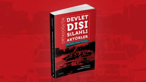 Ortadoğu’da Devlet Dışı Silahlı Aktörler
