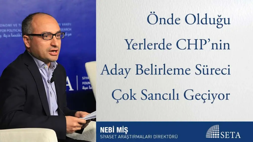 Önde Olduğu Yerlerde CHP’nin Aday Belirleme Süreci Çok Sancılı Geçiyor