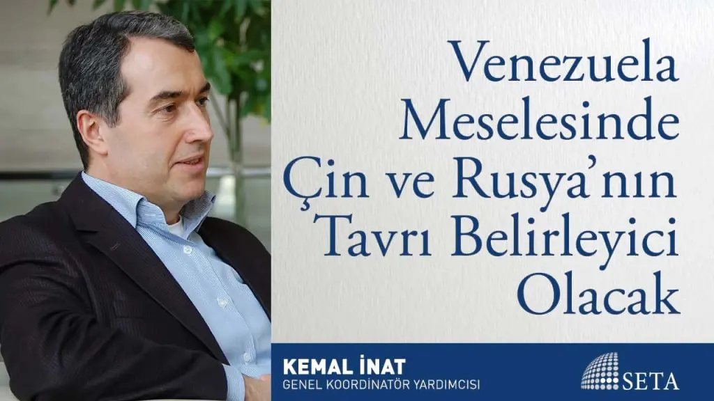 Venezuela Meselesinde Çin ve Rusya’nın Tavrı Belirleyici Olacak